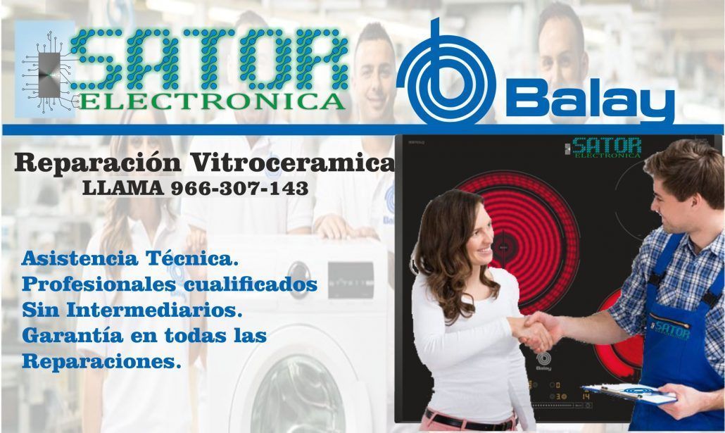 Servicio a Domicilio Vitroceramica Balay alicante Sator